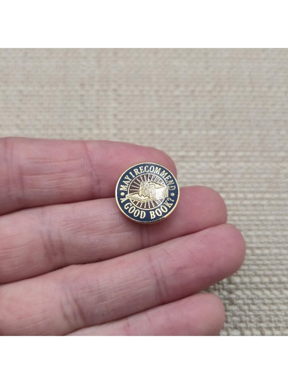 May I Recommend A Good Book Enamel Pin | Vintage Library Reader Badge A8615